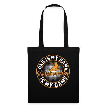 Wakeboarder Dad is my name Wakeboarding is my game - Tote Bag - black - Front