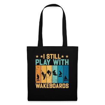 Je joue toujours avec des wakeboards - Wakeboarder amusant - Sac en tissu - noir - Devant