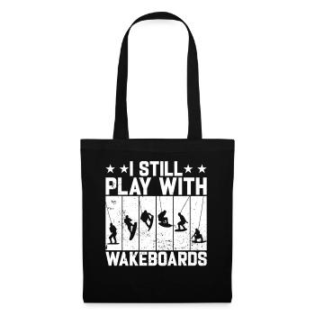 Je joue toujours avec des wakeboards - Wakeboard - Sac en tissu - noir - Devant
