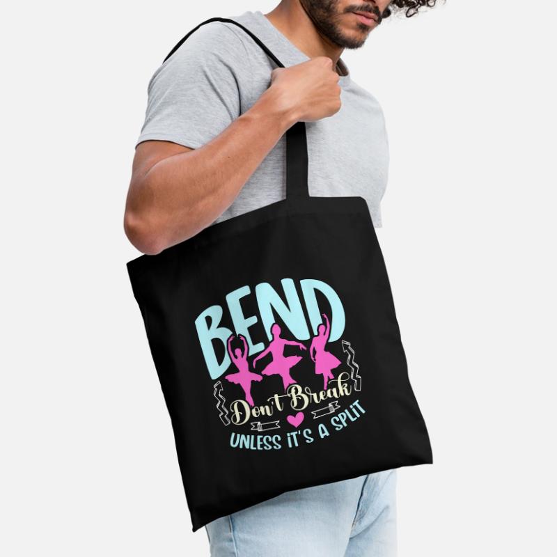 Professeur de danse Bend Don’t Break Unless It Be Dancing Sac en tissu