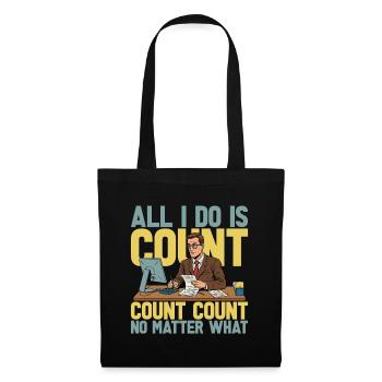 Accounting All I Do Is Count Count Data Analysis - Stoffbeutel - Schwarz - Vorne