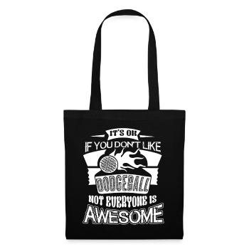 Dodgeball If You Don't Like - Tote Bag - black - Front