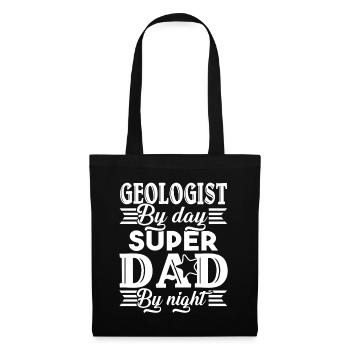 Geologist By Day Super Dad By Night - Tote Bag - black - Front
