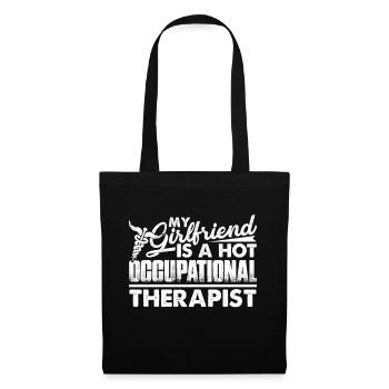 My Girlfriend Is A Hot Occupational Therapist - Tote Bag - black - Front