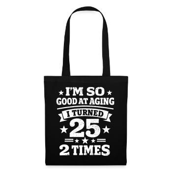 50 years Humor 25 years 2 times Anniversary - Tote Bag - black - Front