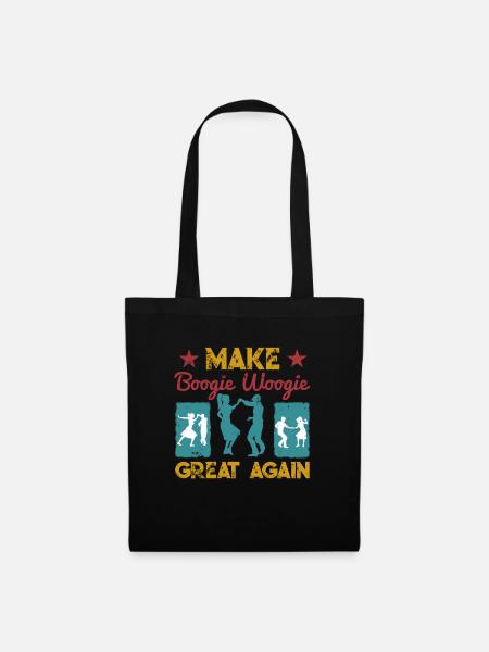 Make Boogie Woogie Great Again Tanzen Geschenk - Stoffbeutel - Schwarz