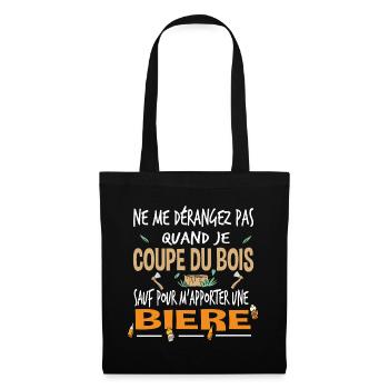 Bûcheron Coupe Bois Alcool Bière Cadeau Humour - Sac en tissu - noir - Devant