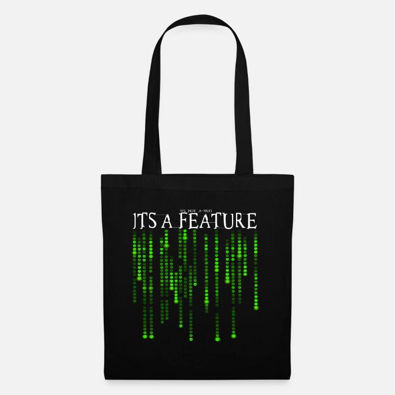 It's Not A Bug - It's A Feature Green Source Code - Stoffbeutel - Schwarz