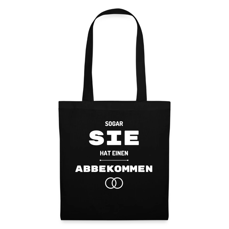 Sogar sie hat einen abbekommen | JGA | Poltern - Stoffbeutel