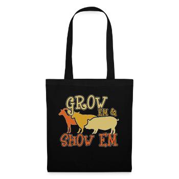 Grow Em And Show Em - Tote Bag - black - Front