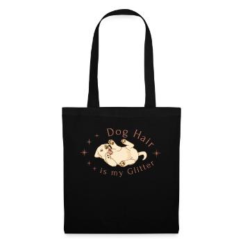 Dog Hair is my Glitter - Tote Bag - black - Front