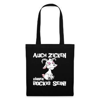 Auch Zicken können bockig sein - Stoffbeutel - Schwarz - Vorne