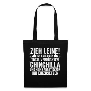 Ich habe einen total verrückten Chinchilla - Stoffbeutel - Schwarz - Vorne
