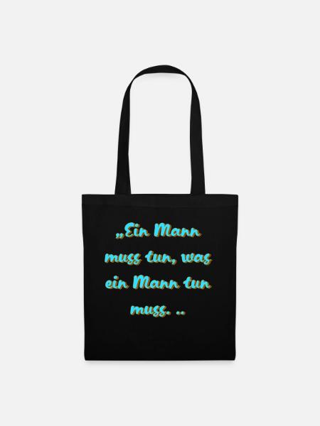 Ein Mann - Stoffbeutel - Schwarz