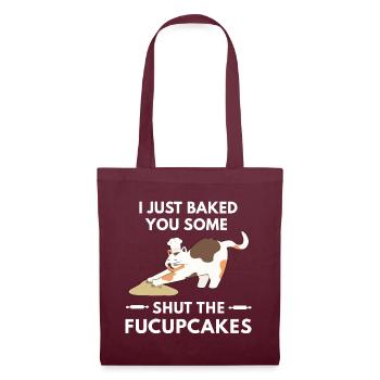 Baked you some shut the Fucupcakes Cat Saying - Tote Bag - burgundy - Front