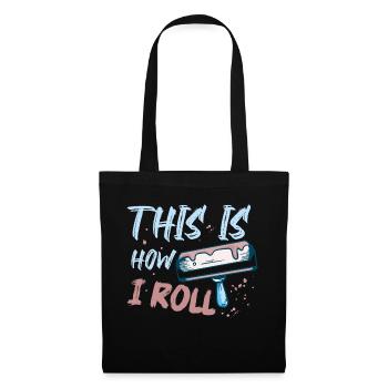 This Is How I Roll Professional Painter Job - Tote Bag - black - Front