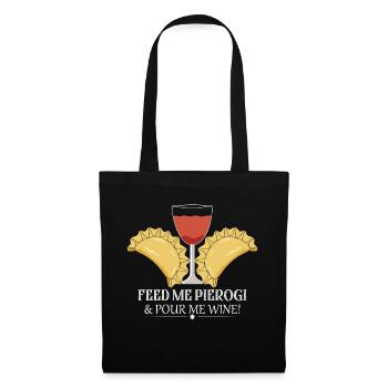 Feed Me Pierogi & Versez-moi Wine Polish Kitchen Pols - Sac en tissu - noir - Devant
