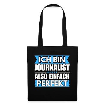 Einfach ein Perfekter Journalist - Stoffbeutel - Schwarz - Vorne