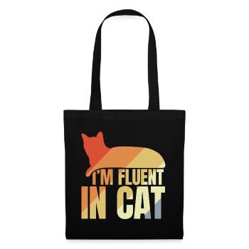 I'm Fluent In Cat - Tote Bag - black - Front