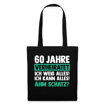 Ehe Diamantene Hochzeit 60 Jahre Verheiratet Hochz - Stoffbeutel - Schwarz - Vorne