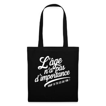 L'âge n'a pas d'importance sauf si tu es du vin - Sac en tissu - noir - Devant