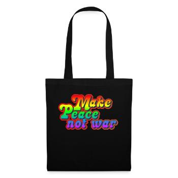 make peace not war - Tote Bag - black - Front