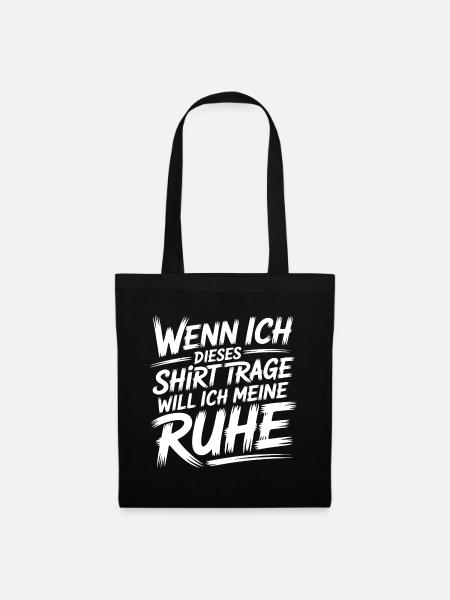Ich will meine Ruhe - Stoffbeutel - Schwarz