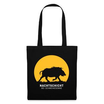 Nachtschicht bei Schweinesonne! Jäger Shirt Jaeger - Stoffbeutel - Schwarz - Vorne