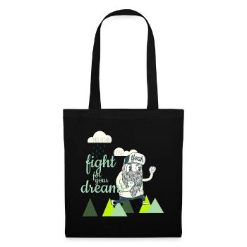 Fight for your Dreams - Stoffbeutel - Schwarz - Vorne