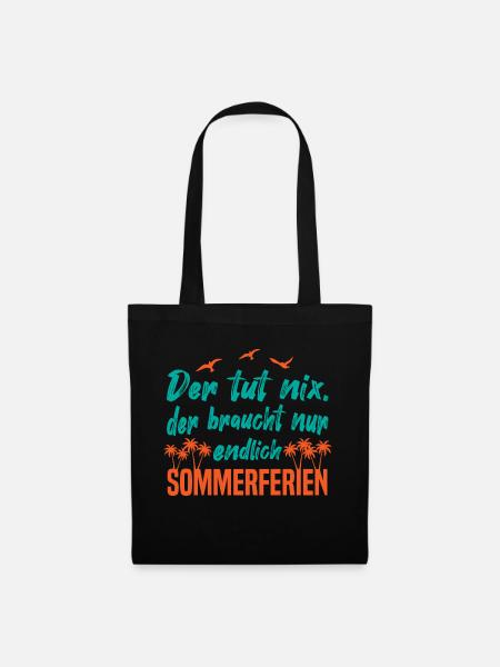 Der tut nix, der braucht Sommerferien - Stoffbeutel - Schwarz