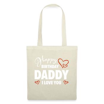 Joyeux anniversaire Papa T’aime Bébé Cadeau - Sac en tissu - nature - Devant