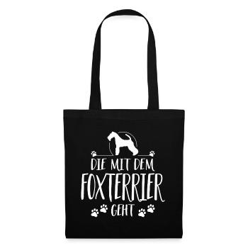 DIE MIT FOXTERRIER Hundespruch Hund Hunde - Stoffbeutel - Schwarz - Vorne