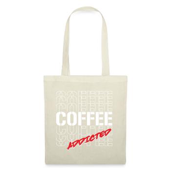 Coffee Addicted - Stoffbeutel - Natur - Vorne