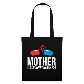 Mother Therapy Always Works - Tote Bag - black - Front