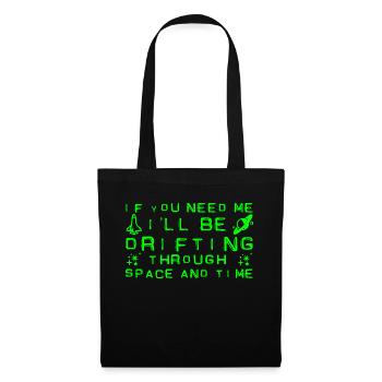 Je vais dériver à travers l’espace et le temps 4 - Sac en tissu - noir - Devant