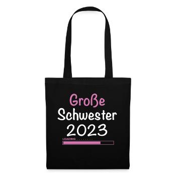 Große Schwester 23 - Stoffbeutel - Schwarz - Vorne