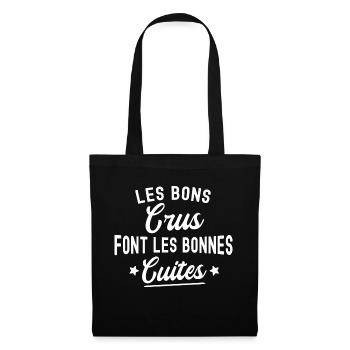 bons crus font les bonnes cuites / humour alcool - Sac en tissu - noir - Devant