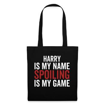 Harry is My Name Spoiling is My Game - Tote Bag - black - Front