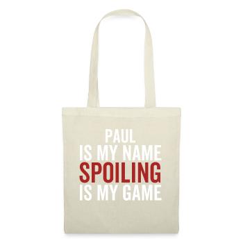 Paul est mon nom Spoiling est mon jeu - Sac en tissu - nature - Devant