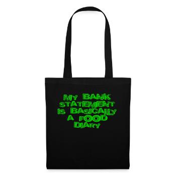 Mon relevé bancaire est essentiellement un journal alimentaire - Sac en tissu - noir - Devant