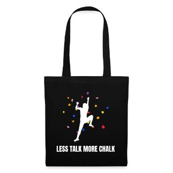 Moins parler plus de craie Boulderer Climber - Sac en tissu - noir - Devant