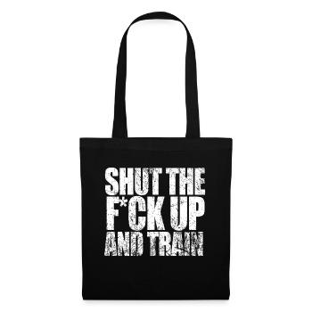 Shut The F ck Upand Zug - Stoffbeutel - Schwarz - Vorne
