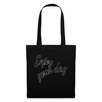 Enjoy your day - Stoffbeutel - Schwarz - Vorne