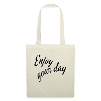 Enjoy your day - Stoffbeutel - Natur - Vorne