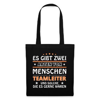 Teamleiter Geschenk - zwei Arten von... Design - Stoffbeutel - Schwarz - Vorne