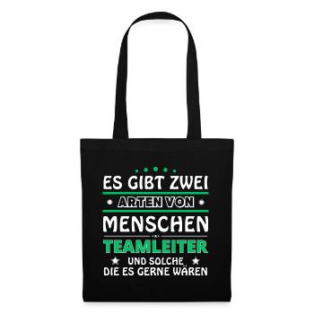 Teamleiter Geschenk - zwei Arten von... Design - Stoffbeutel - Schwarz - Vorne