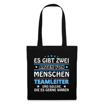 Teamleiter Geschenk - zwei Arten von... Design - Stoffbeutel - Schwarz - Vorne