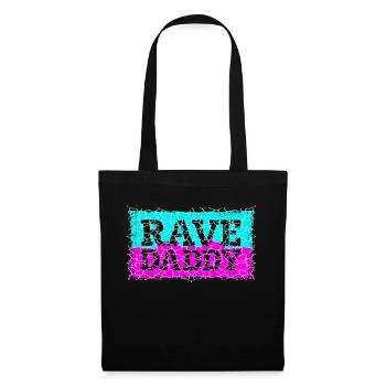 Rave Daddy EDM Techno Musik Raver Party Festival - Stoffbeutel - Schwarz - Vorne