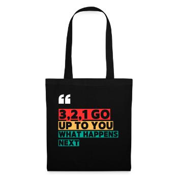 3 2 1 Go - Tote Bag - black - Front