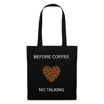Grumpy Morning Before Coffee No Talking Design	 - Sac en tissu - noir - Devant
